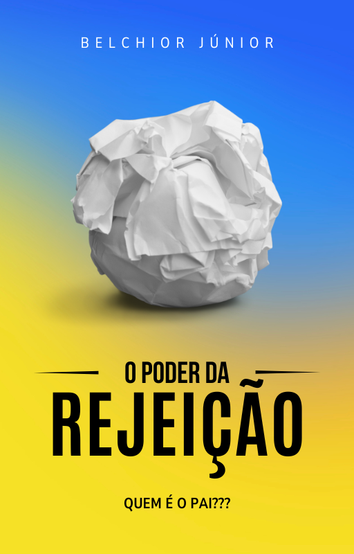 O Poder da Rejeição: Quem é o Pai? - Lançamento